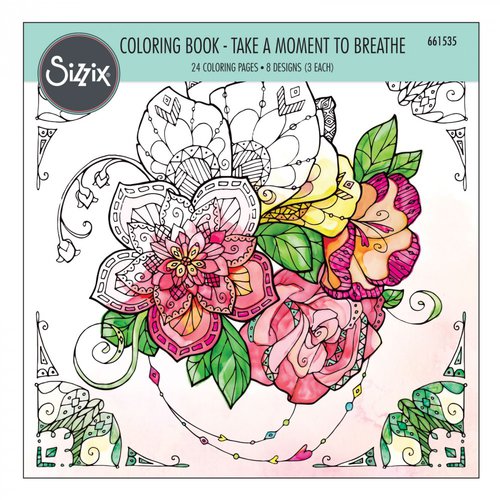 Sizzix - Coloring Book - Take a Moment to Breathe