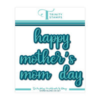 Trinity Stamps - Dies - Scripty Mothers Day