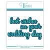 Trinity Stamps - Dies - Scripty Wedding Day