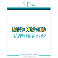 Trinity Stamps - Hot Foil Plate and Die Set - Happy New Year