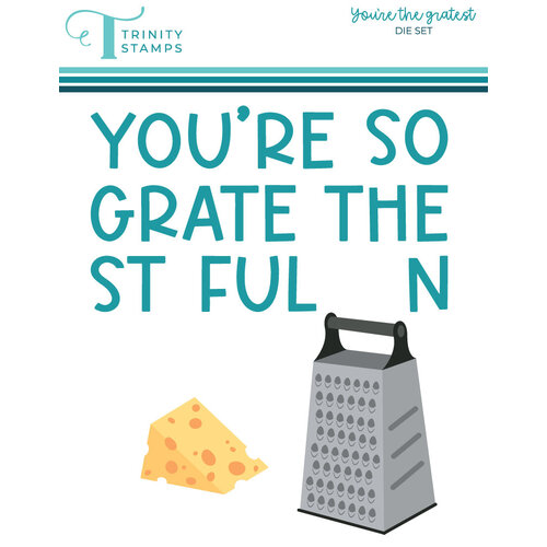 Trinity Stamps - Dies - You're the Gratest