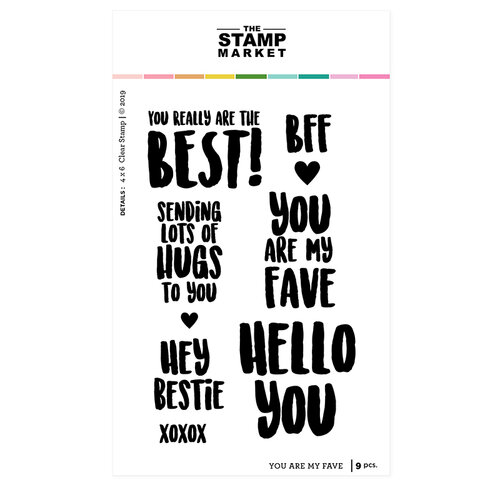 The Stamp Market - Clear Photopolymer Stamps - You are my Fave