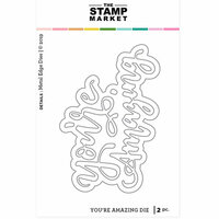 The Stamp Market - Dies - You're Amazing