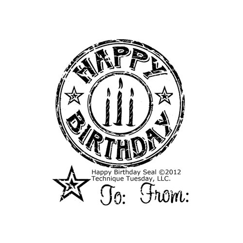 Technique Tuesday - Clear Acrylic Stamps - Happy Birthday Seal