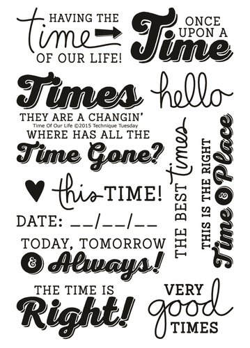Technique Tuesday - Clear Acrylic Stamps - Time Of Our Life