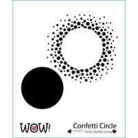 WOW! - Stencils - Confetti Circle