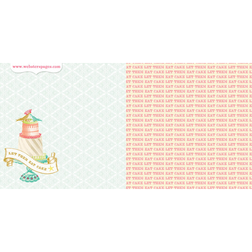 Websters Pages - Postcards from Paris II Collection - 12 x 12 Double Sided Paper - Let Them Eat Cake