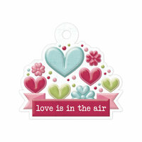 We R Memory Keepers - Love Struck Collection - Embossed Tags - Love is in the Air