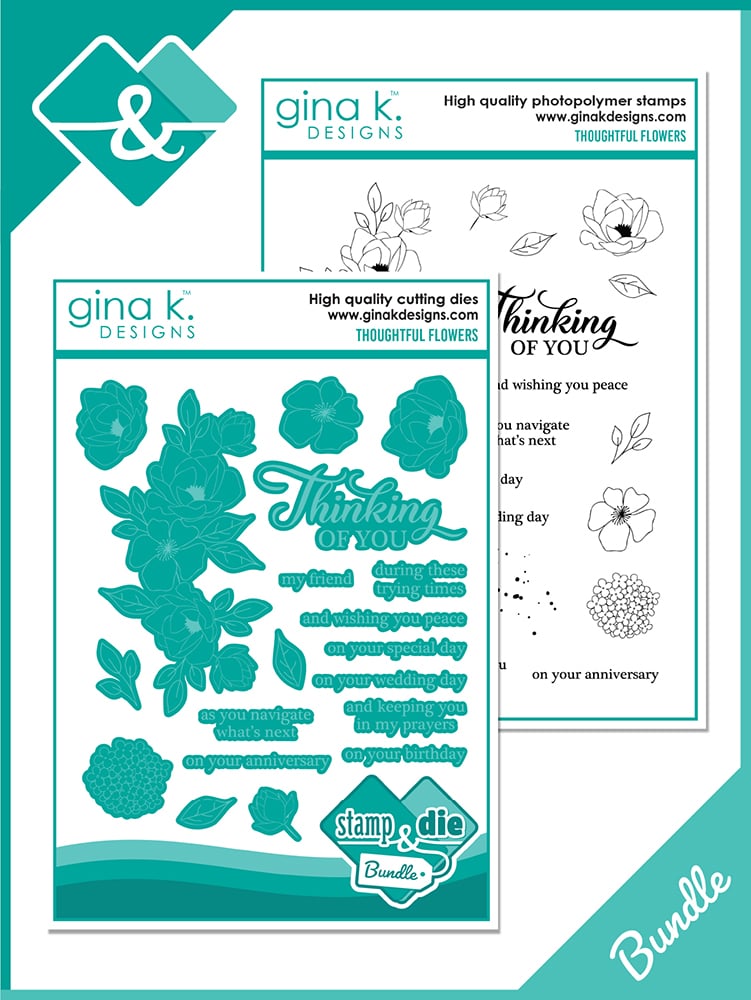 Gina K Designs Thoughtful Flowers Stamp & Die Set Gina K Designs Thoughtful Flowers Stamp & Die Set